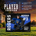 Load image into Gallery viewer, Custom Player Yard Sign (YS1013-ELITE EDGE)