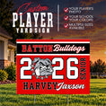 Load image into Gallery viewer, Custom Player Yard Sign (YS1007-CLASS ACT)

